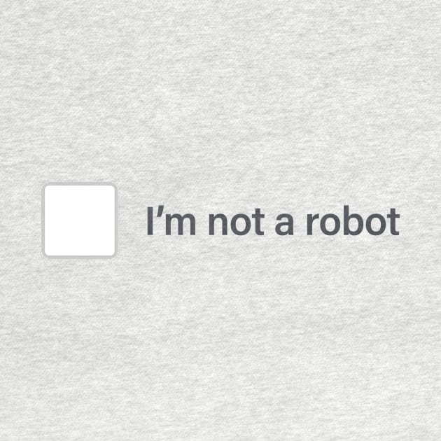 I'm not a robot by intofx